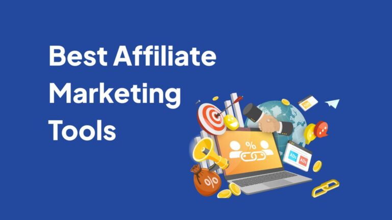 Top Affiliate Marketing Apps and Tools for 2025